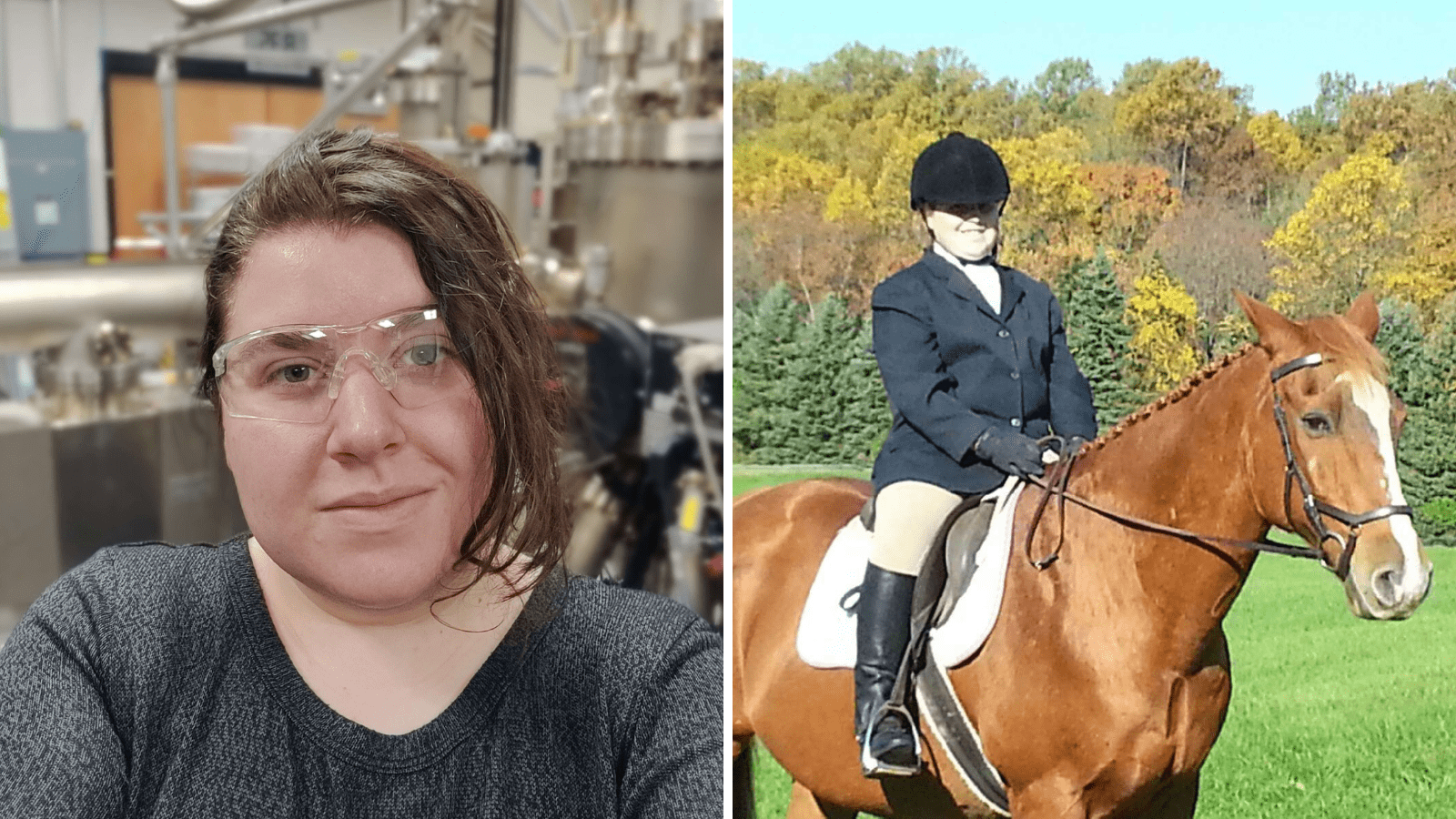 A 2-picture collage of IRG2 trainee, Angel Gordon. Left picture is a selfie of Angel in the lab, and right picture is an action shot of Angel riding a horse with equestrian outfit and equipment.